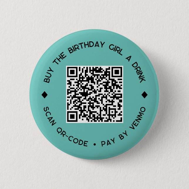 Buy The BIRTHDAY GIRL a Drink QR Code Button (Front)