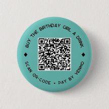 Buy The BIRTHDAY GIRL a Drink QR Code Button