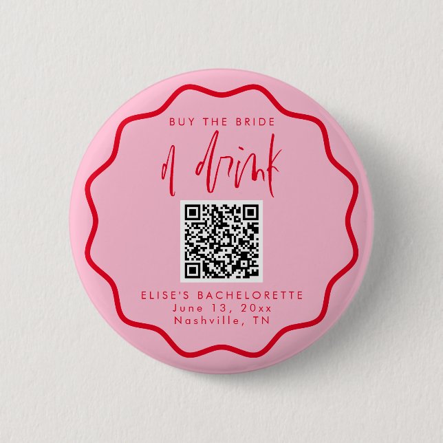 Buy The Bride A Drink Bachelorette Button (Front)