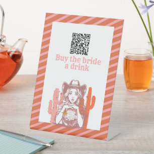 Buy the Bride A Drink Cowgirl Bachelorette Party  Pedestal Sign