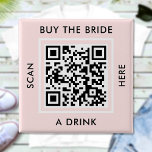 Buy The Bride A Drink Custom QR Code Bachelorette 15 Cm Square Badge<br><div class="desc">Upload a QR code, add text, and easily create your personalised button. Click EDIT DESIGN to change the background colour or text colour. You can TRANSFER this DESIGN to other Zazzle products and adjust it to fit most Zazzle items. Standard Studio designs are made in high-resolution graphics for a professional...</div>