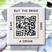Buy The Bride A Drink Custom QR Code Bachelorette
