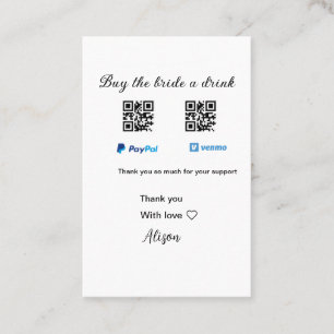 Buy the bride a drink donation QR Venmo PayPal  Business Card