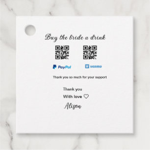 Buy the bride a drink donation QR Venmo PayPal Favour Tags