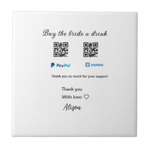 Buy the bride a drink donation QR Venmo PayPal Tile