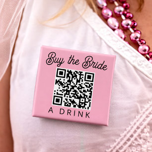 Buy the Bride a Drink QR Code 15 Cm Square Badge