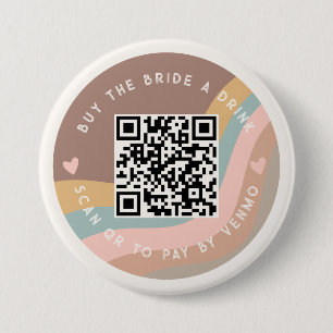 Buy The Bride A Drink Scan QR Code To Pay Groovy 7.5 Cm Round Badge