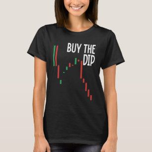 Buy The Dip Cryptocurrency Blockchain Trader Best  T-Shirt