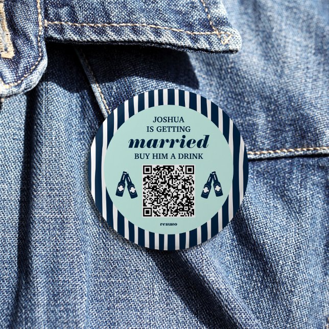 Buy The Groom A Drink Qr Code Bachelor Party 6 Cm Round Badge (Buy The Groom A Drink Qr Code Bachelor Party Button)