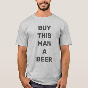 Buy This Man a Beer Grey Colour T-Shirt
