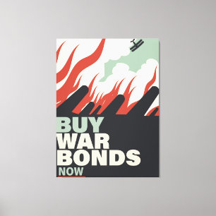 Buy War Bonds Now. Canvas Print