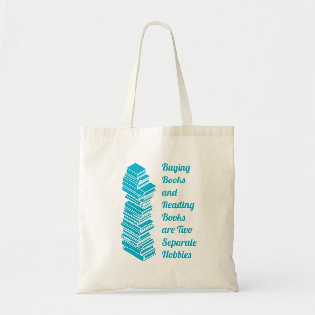Buying Books Reading Books Tote Bag (Front)