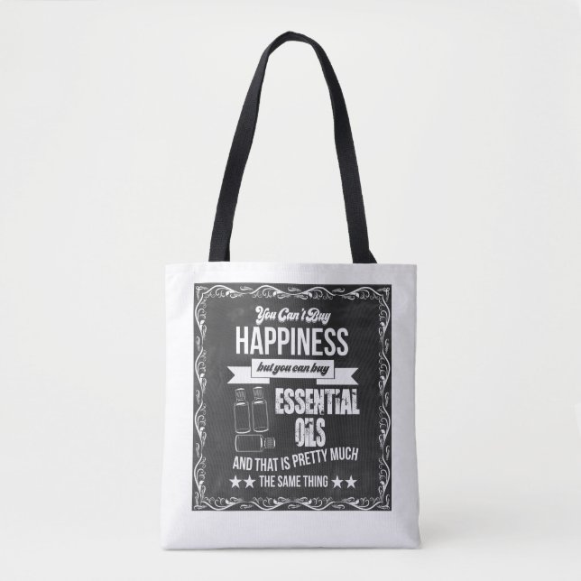 Buying Essential Oils equals Happiness Tote Bag (Front)