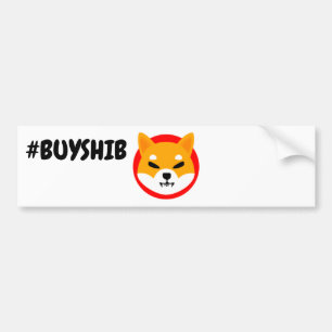 #BuyShib SHIBA INU Crypto  Bumper Sticker