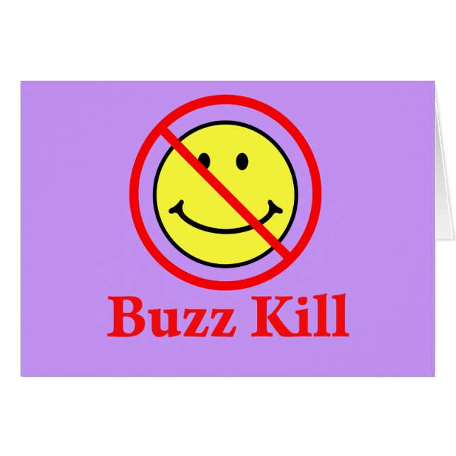 Buzz Kill (Front Horizontal)