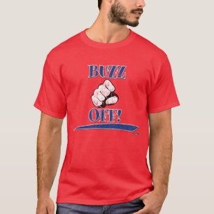 Buzz Off! Blue T-Shirt