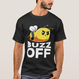 Buzz Off  Honey Bee Pun  Bee T-Shirt