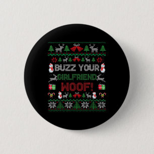 Buzz Xmas Your Girlfriend Woof! Ugly Christmas Swe 6 Cm Round Badge
