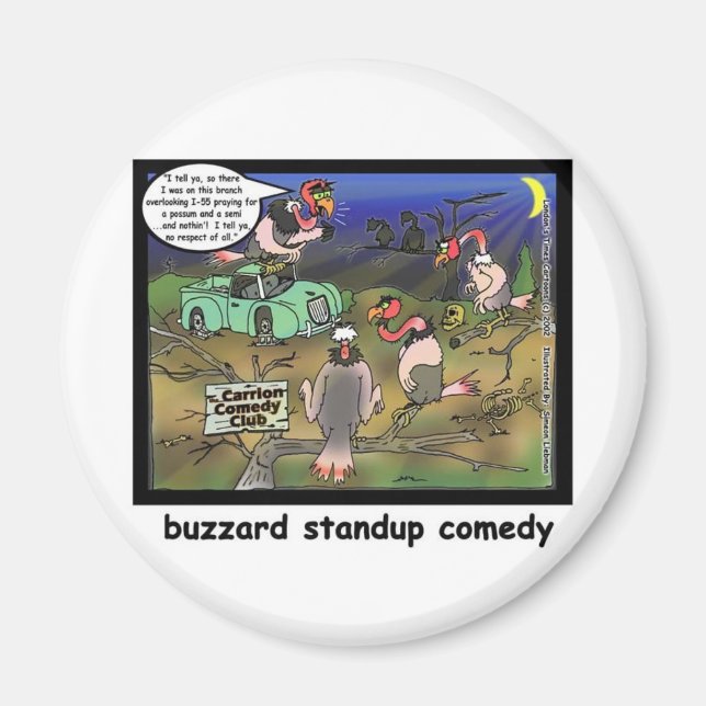 Buzzard Comedy Clubs Funny Cartoon Gifts & Tees Magnet (Front)