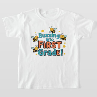 Buzzing Into First Grade back to school T-Shirt