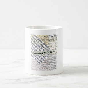 Buzzing With Life Faded Typography Collage Coffee Mug