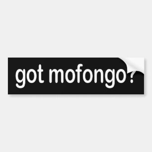 BW_got_mofongo Bumper Sticker