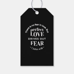 BW 'Perfect Love Drives Out Fear' - 1 John 4:18 Gift Tags