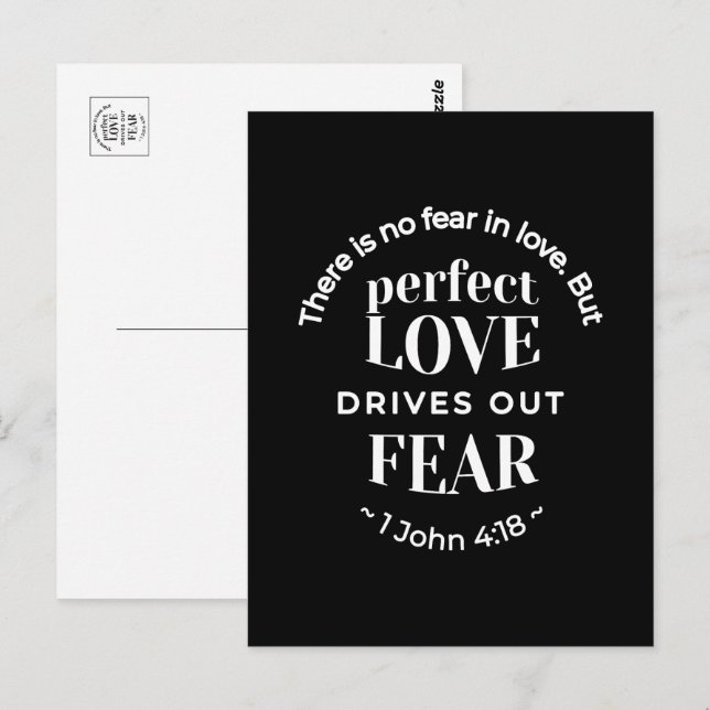 BW 'Perfect Love Drives Out Fear' - 1 John 4:18 Postcard (Front/Back)