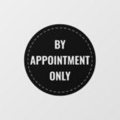 By Appointment Only Window Decal, Sticker (Sheet)