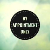 By Appointment Only Window Decal, Sticker (Sheet 3)