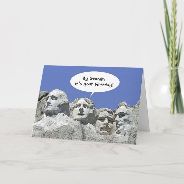 By George It's Your Birthday, Mt Rushmore Card (Front)
