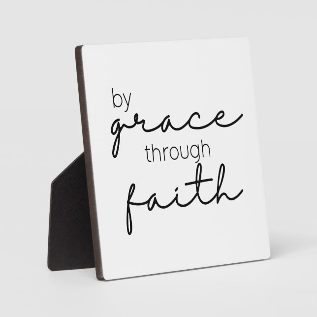 By Grace Through Faith Christian Sign Plaque (Front)