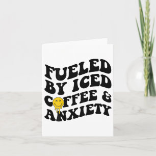 By Iced Coffee And Anxiety Mental Health On Back Card