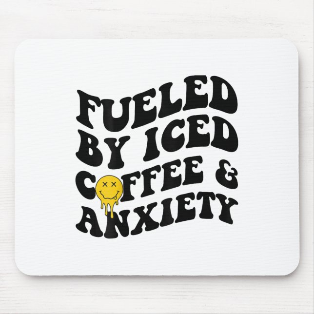 By Iced Coffee And Anxiety Mental Health On Back  Mouse Mat (Front)