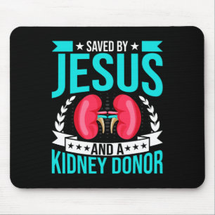 By Jesus And A Kidney Donor Kidney Disease Awarene Mouse Mat