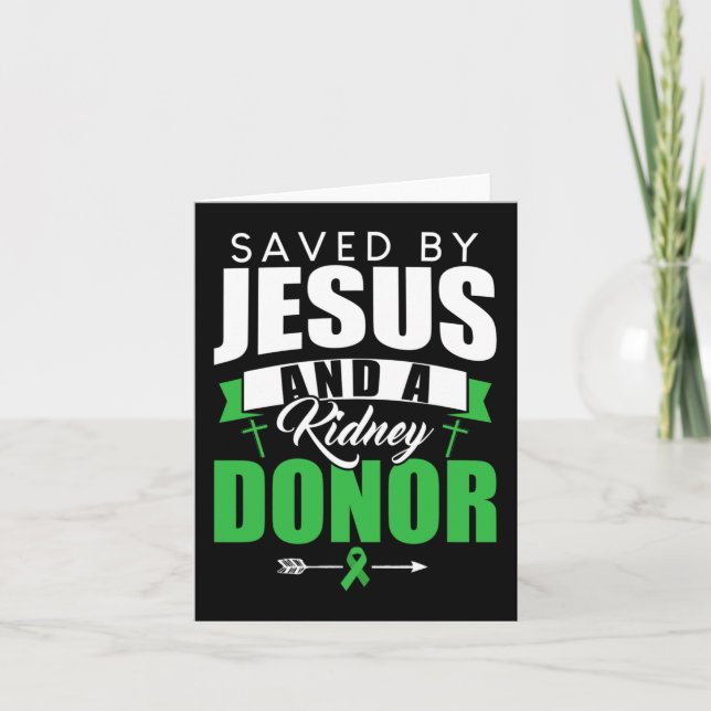 By Jesus And A Kidney Donor Organ Transplant Quote Card (Front)