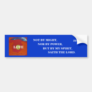 BY MY SPIRIT /LOVE - 1118 BUMPER STICKER
