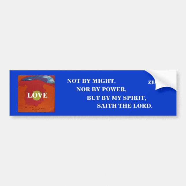 BY MY SPIRIT /LOVE - 1118 BUMPER STICKER (Front)