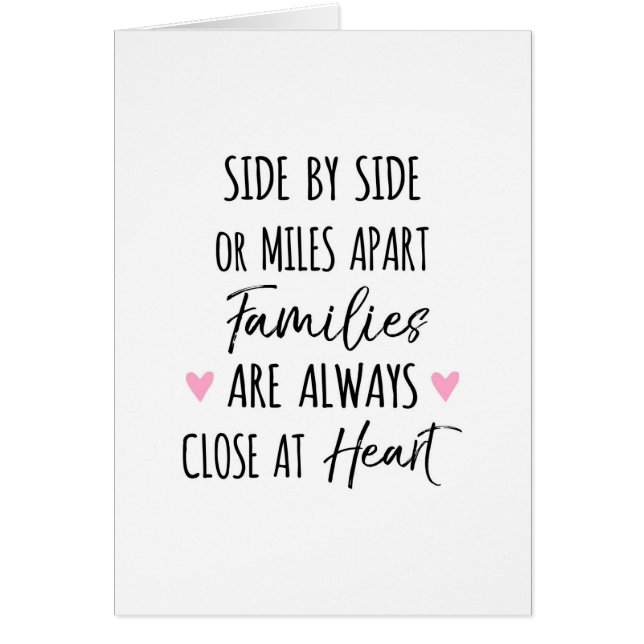By Side or Miles Apart Families are Close at Heart (Front)