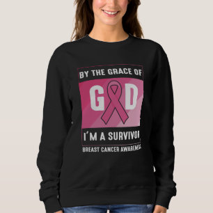 By The Grace God Breast Cancer Survivor Christian Sweatshirt