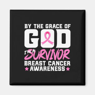 By The Grace God I'm A Survivor Breast Cancer Awar Magnet
