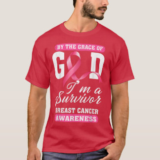 By The Grace God I'm A Survivor Breast Cancer Surv T-Shirt