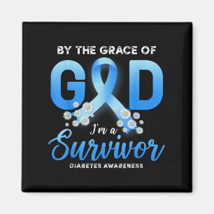 By The Grace God Im A Survivor Diabetes Survivor _ Magnet