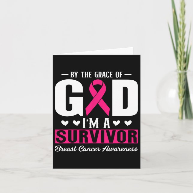 By The Grace Of God I Am A Survivor Breast Cancer  Card (Front)