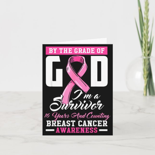 By The Grace Of God Survivor 16 Year Breast Cancer Card (Front)
