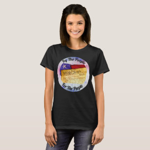 By The People, For The People, We The People T-Shirt