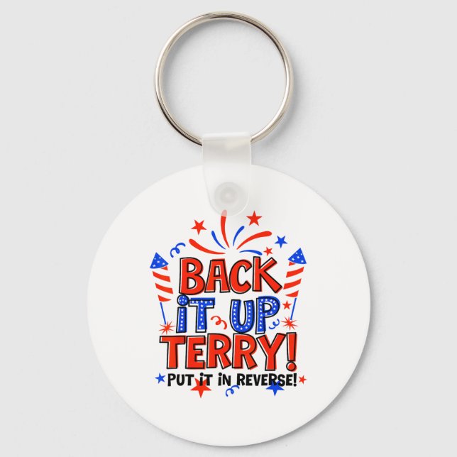 Byck It Up Terry Put It In Reverse 4th Of July Fir Key Ring (Front)