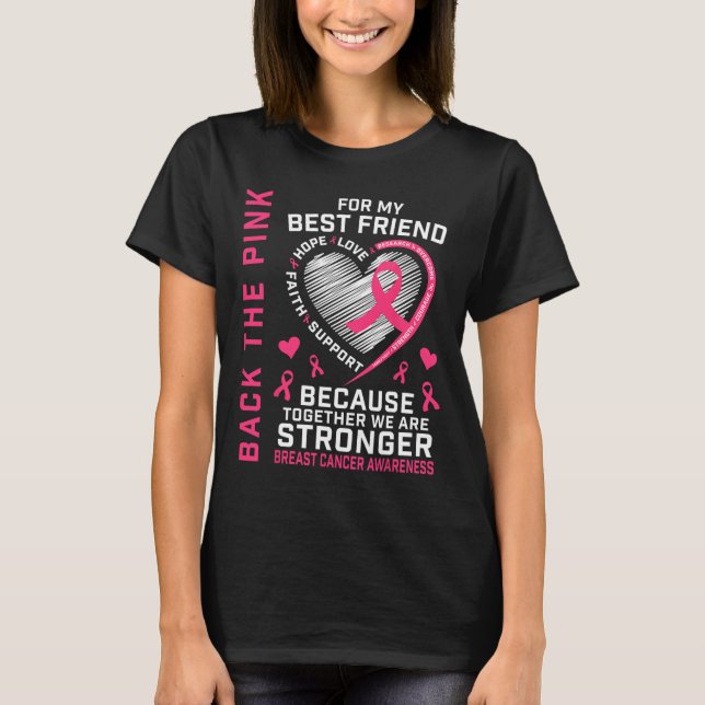 Byck The Pink Best Friend Breast Cancer Awareness  T-Shirt (Front)