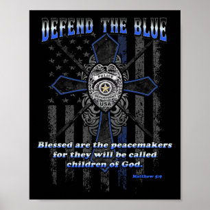 Byck The Police Blue Line Defend The Blue Poster