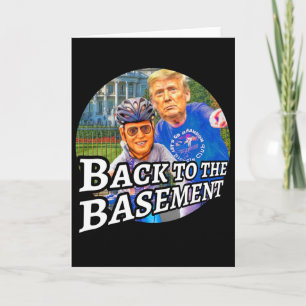 Byck To The Bysement Biden Trump Bicycle Patriot R Card